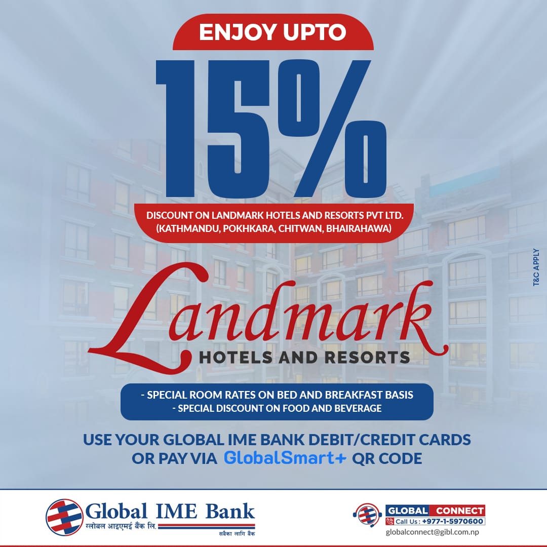 Global IME Bank Customers to Receive 15% Discount at Landmark Hotel and Resort